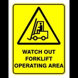 Sign watch out forklift operating area